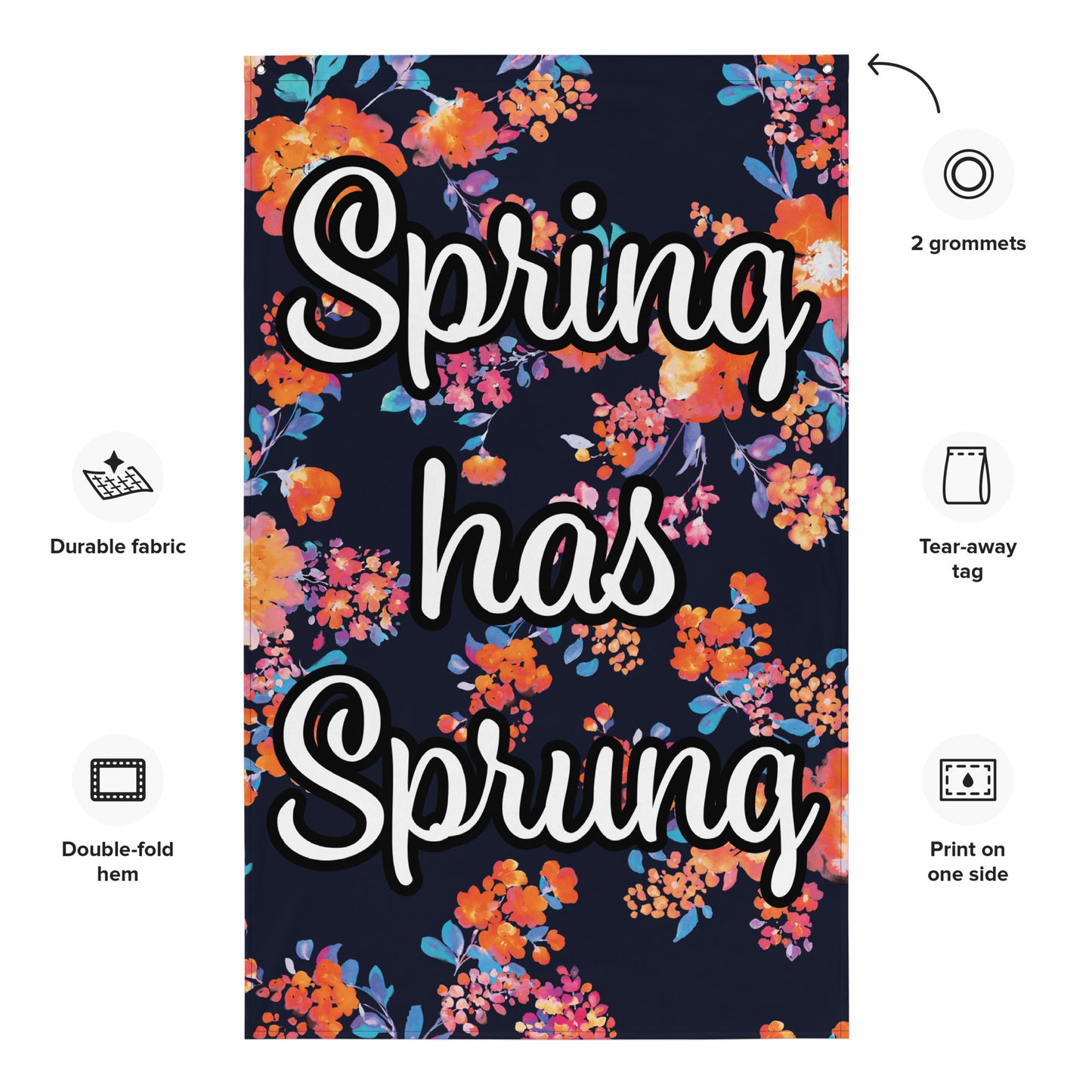 Spring Has Sprung Flag Decor